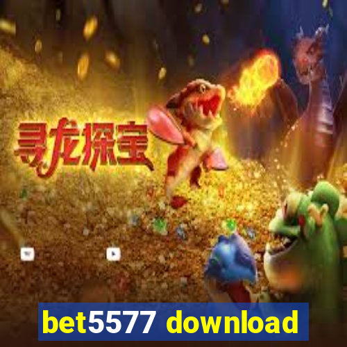 bet5577 download